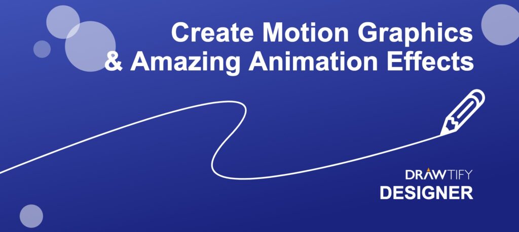 Create Motion Graphics & Amazing Animation Effects