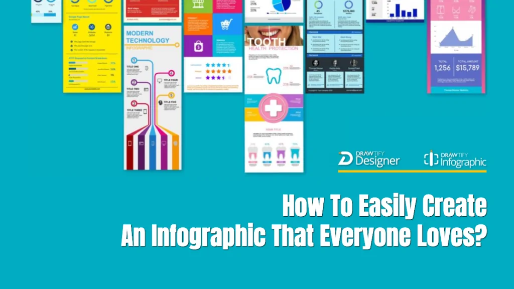 How To Easily Create An Infographic That Everyone Loves?